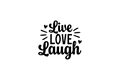 𝗟𝗶𝘃𝗲 𝗟𝗼𝘃𝗲 𝗟𝗮𝘂𝗴𝗵 *