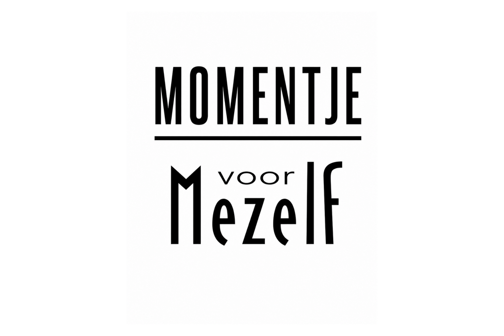 𝗠𝗼𝗺𝗲𝗻𝘁𝗷𝗲 𝘃𝗼𝗼𝗿 𝗺𝗲𝘇𝗲𝗹𝗳